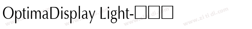 OptimaDisplay Light字体转换